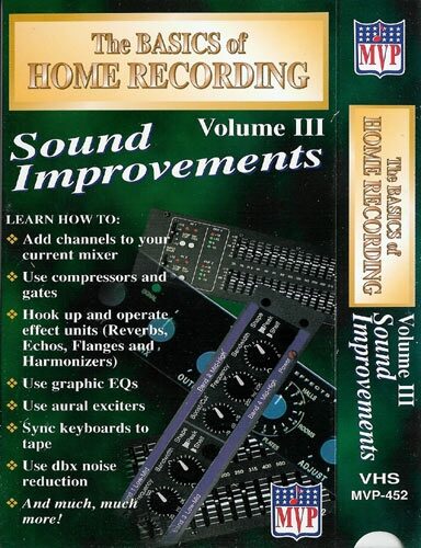 open zoom image for The Basics of Home Recording Volume III Sound Improvements Video, Main