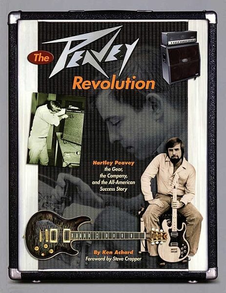 open zoom image for The Peavey Revolution Book, Main