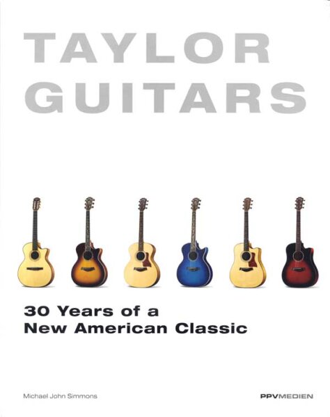 open zoom image for Taylor Guitars 30 Years of a New American Classic Book, Main