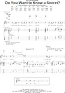 Do You Want To Know A Secret? - Guitar TAB
