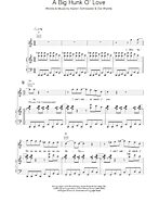 A Big Hunk O' Love - Piano/Vocal/Guitar