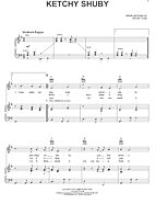 Ketchy Shuby - Piano/Vocal/Guitar
