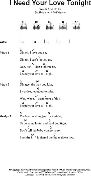 I Need Your Love Tonight - Guitar Chords/Lyrics, New, Main