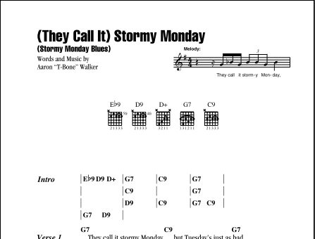 (They Call It) Stormy Monday (Stormy Monday Blues) - Guitar Chords/Lyrics, New, Main