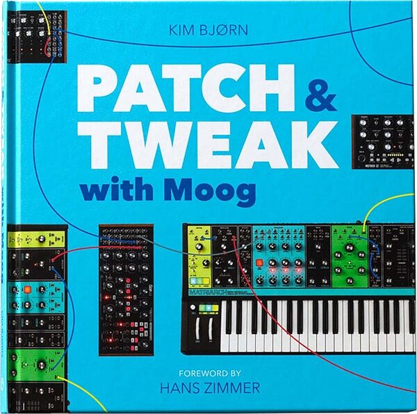 Bjooks Patch and Tweak with Moog Hardcover Book, Action Position Back