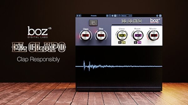 Boz Digital El Clapo Audio Plug-in, Digital Download, Action Position Back