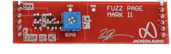 Jackson Audio Fuzz Page Mark II Plug-In Module for Modular Fuzz Pedal, New, Action Position Back