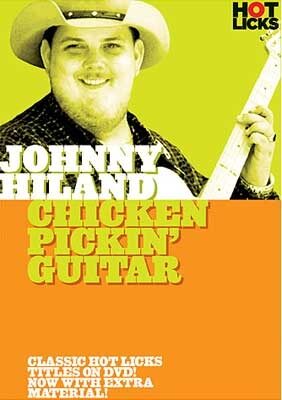 Hot Licks Johnny Hiland Chicken Pickin' Guitar Video, Main